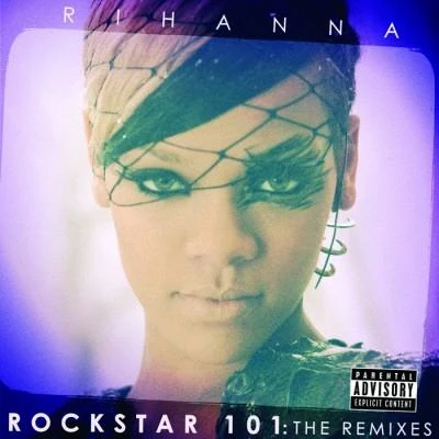 Rockstar 101 专辑 Rihanna