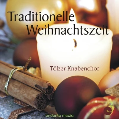 Traditionelle Weihnachtszeit, Vol. 3 專輯 Tölzer Knabenchor/Thomanerchor Leipzig/Dresdner Kreuzchor/Wiener Sangerknaben/Regensburger Domspatzen