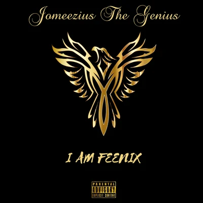 I Am Feenix 专辑 Parks Thomson/Jomeezius The Genius