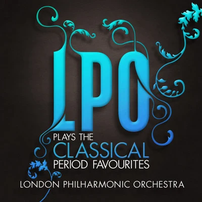 LPO plays the Classical Period Favourites 专辑 Kenneth Montgomery/Sir Charles Villiers Stanford/RTÉ National Symphony Orchestra/Finghin Collins