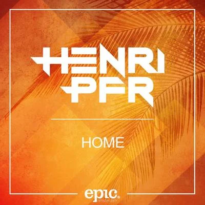 Home (Radio Edit) 專輯 Henri Pfr