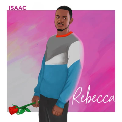 Rebecca 专辑 Isaac