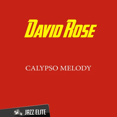 Calypso Melody 專輯 David Rose