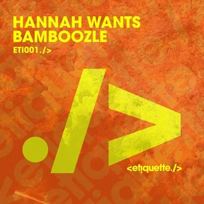 Bamboozle 專輯 Hannah Wants/TCTS/Rafa Barrios/DJ Lora/Todd Terry