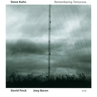 Steve Kuhn Remembering Tomorrow