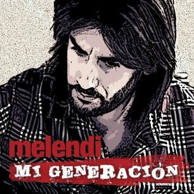 Mi generación 專輯 Melendi