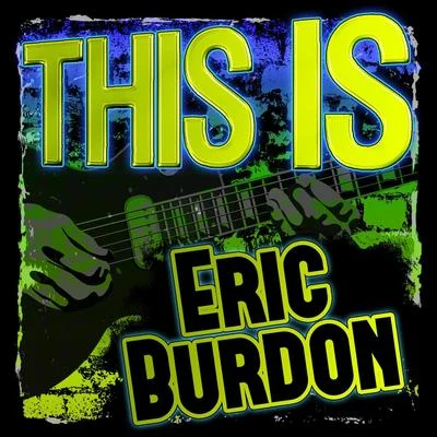 This Is Eric Burdon 专辑 Eric Burdon