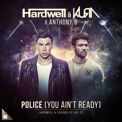 Police (You Aint Ready) 專輯 Anthony B/Danakil/Volodia/Flavia Coelho/Josh