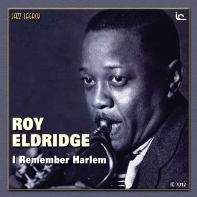 Roy Eldridge I Remember Harlem