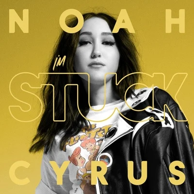 Im Stuck 專輯 Noah Cyrus