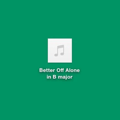 Better off Alone in B Major 專輯 Analogue Dear