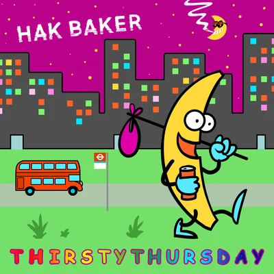 Thirsty Thursday 專輯 Hak Baker/Rachel Chinouriri