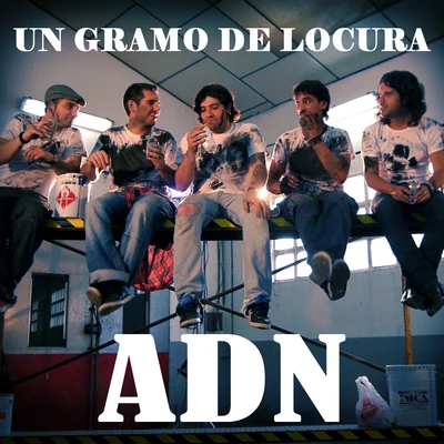 Un Gramo de Locura 專輯 Adn