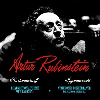 Rachmaninoff: Rhapsody on a Theme of Paganini - Szymanowski: Symphonie Concertante 專輯 Alfred Wallenstein