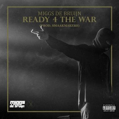 Ready 4 The War 专辑 Miggs de Bruijn