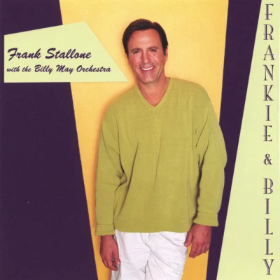 Frankie & Billy with the Billy May Orchestra 專輯 Frank Stallone