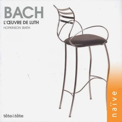 Bach: Loeuvre de luth 專輯 Hopkinson Smith/Mariana Flores