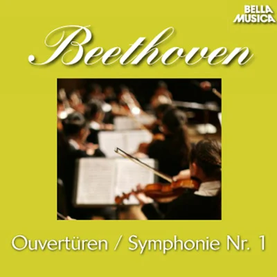 Bamberger SymphonikerHorst SteinUrsula KunzChor der Bamberger Symphoniker Beethoven: Sinfonie No. 1 und Ouvertüren, Vol. 2