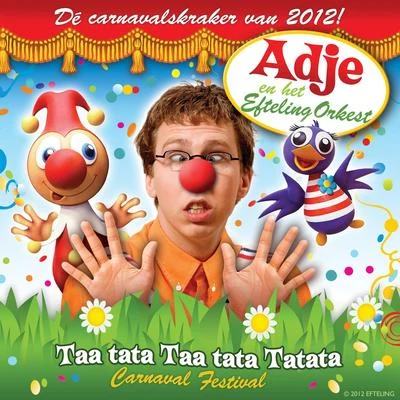 Taa Tata Taa Tata Tatata (Carnaval Festival) 專輯 Gierige Gasten/HATO/Adje/Boef/Bizzey