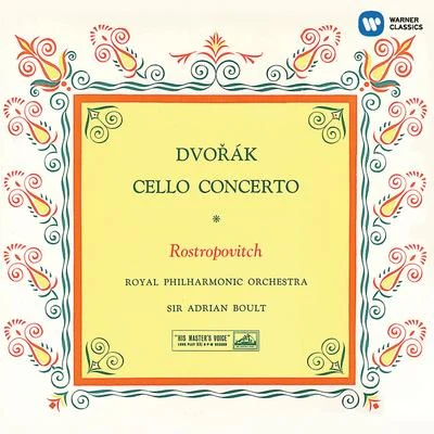 Antonín Dvořák Dvorák: Cello Concerto