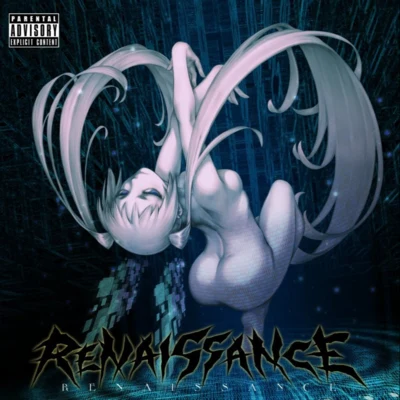 RENAISSANCE 专辑 鬱P/星界