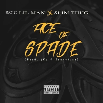 Ace of Spade (feat. Slim Thug) 專輯 Ciro/Tony G/Lil Man/Mistress/Poison