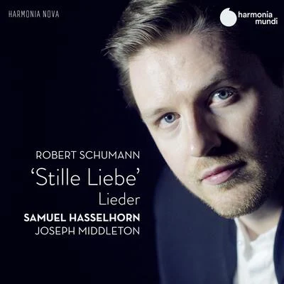 Schumann: Stille Liebe 專輯 Joseph Middleton