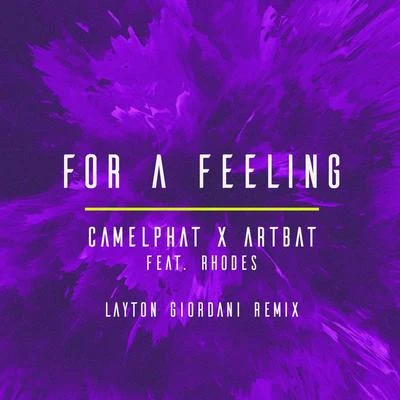 For a Feeling (Layton Giordani Remix) 專輯 ARTBAT