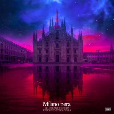 Milano Nera (feat. Reda) 專輯 BélO