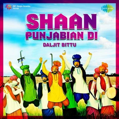 Shaan Punjabian Di 專輯 DJ Surinder Rattan/Young Hemi/Surinder Shinda