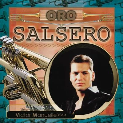 Oro Salsero 专辑 Victor Manuelle/Gilberto Santa Rosa/Ismael Miranda/Ray de la Paz/Tony Vega