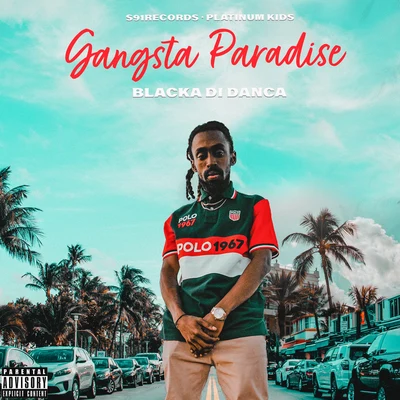 Gangsta Paradise 專輯 Blacka Di Danca/Clayton William