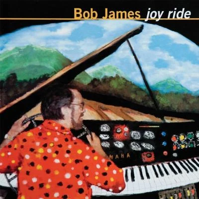 Joy Ride 專輯 Bob James