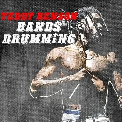 Bands Drumming 專輯 Teddy Benson