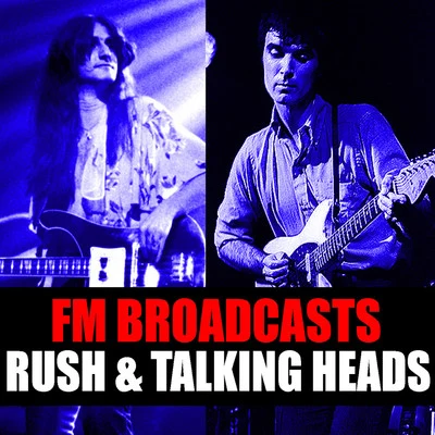 RushRosana FM Broadcasts Rush & Talking Heads