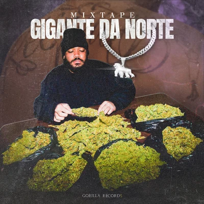 kayuá Gigante da Norte Mixtape