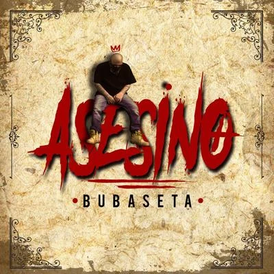 Asesino 專輯 Subwoffer/Bubaseta