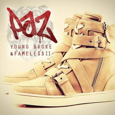 Young Broke and Fameless II 專輯 PAZ