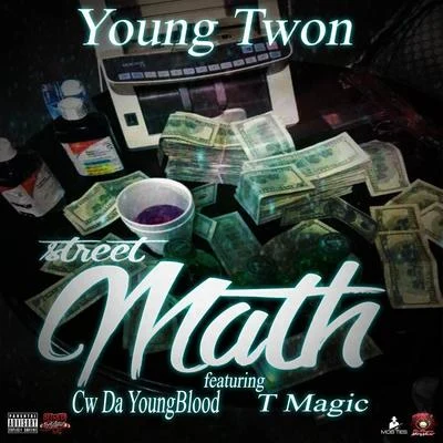 Street Math (feat. Cw da Youngblood & T Magic) 專輯 Bigboi Steve/Young Twon/Scario Andreddi