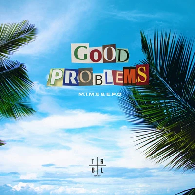 Good Problems 專輯 E.P.O