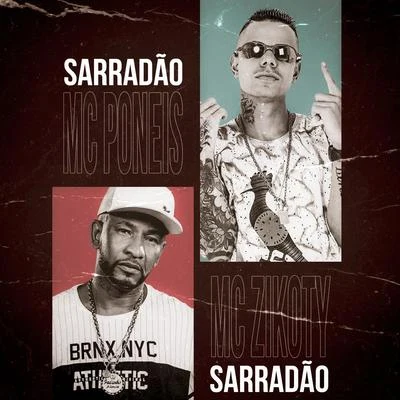 Sarradão 专辑 Chael/MC Poneis