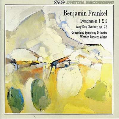 FRANKEL, B.: Symphonies Nos. 1 and 5May Day Overture (Queensland Symphony, Albert) 專輯 Johannes Fritzsch/Queensland Symphony Orchestra/Opera Queensland Chorus