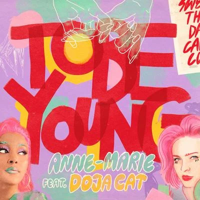 To Be Young (feat. Doja Cat) 专辑 Anne-Marie/KSI/Digital Farm Animals