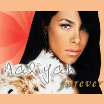 Aaliyah Aaliyah Forever(Mixed By Bigg Premiere)