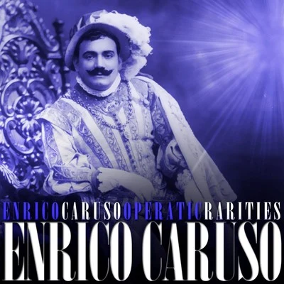 Enrico Caruso Operatic Rarities 專輯 Victor de Sabata