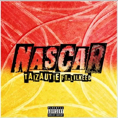 Nascar (feat. Lil Keed) 專輯 Taizautie