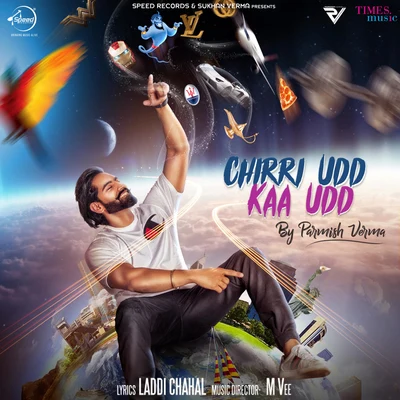 Chirri Udd Kaa Udd - Single 專輯 Parmish Verma