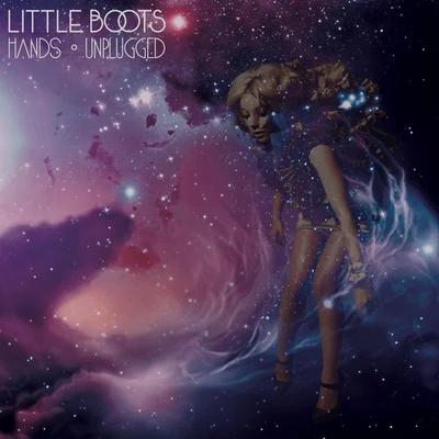 Little Boots Hands: Unplugged