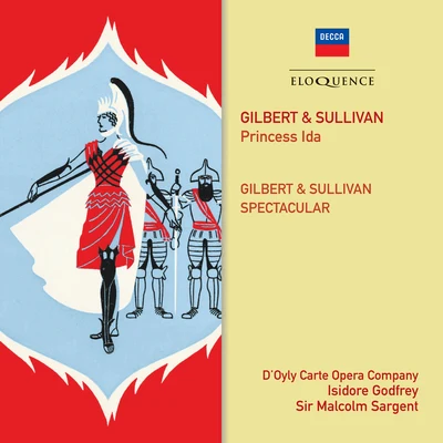 Gilbert Sullivan: princess IDA; Gilbert Sullivan spectacular 專輯 Sir Malcolm Sargent