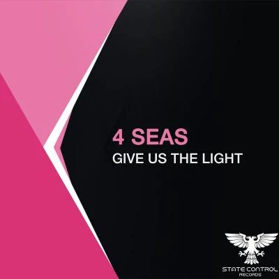 Give Us The Light (Extended Mix) 专辑 4 Seas